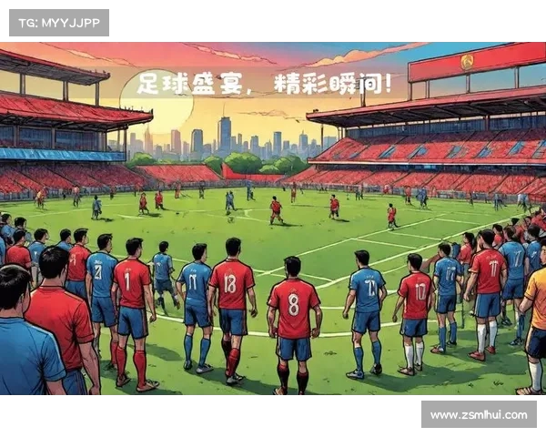 今日足球赛事表格(不容错过今日足球盛宴全面赛事时间安排表实时更新指南及预测分析) 今日足球赛事表格(不容错过今日足球盛宴全面赛事时间安排表实时更新指南及预测分析)